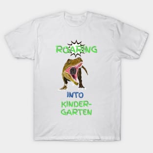 Roaring Into Kindergarten T-Shirt